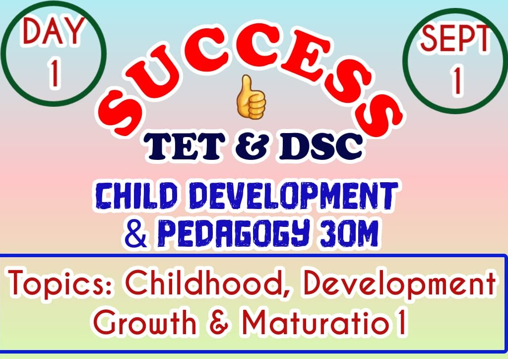 DAY-1 CHILD DEVLOPEMENT AND PEDAGOGY