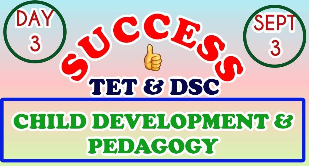 AP TET & DSC CHILD DEVELOPMENT MODEL TEST-3 DAY-3